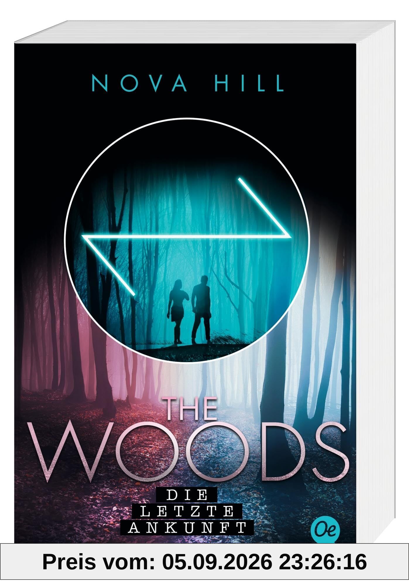The Woods 3. Die letzte Ankunft