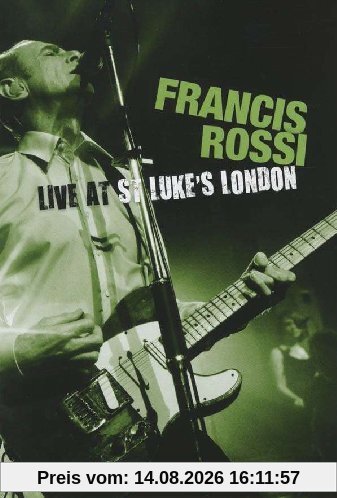Francis Rossi - Live From St. Luke's London