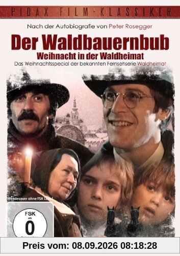 Der Waldbauernbub - Weihnacht in der Waldheimat