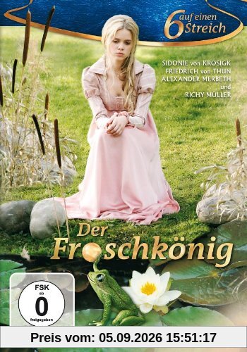 Der Froschkönig - Sechs auf einen Streich