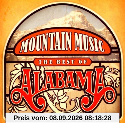 Mountain Music the Best of Alabama
