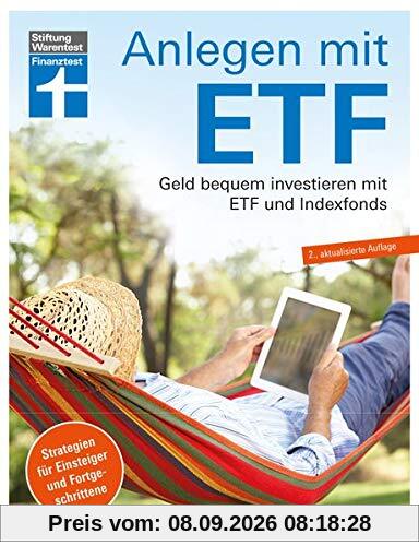 Anlegen mit ETF: Geld bequem investieren mit ETF und Indexfonds