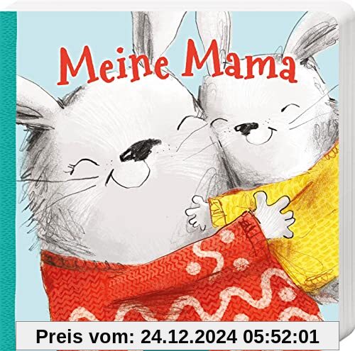 Meine Mama: Ein allererstes Mama-Buch für Kinder ab 24 Monaten