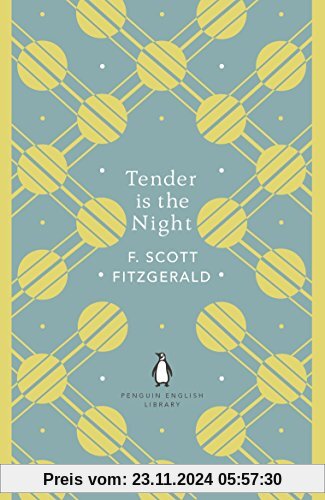 Tender is the Night (The Penguin English Library)