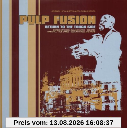 Pulp Fusion -Return to the tough side