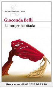 Gioconda Belli La Mujer Habitada (Biblioteca Breve)