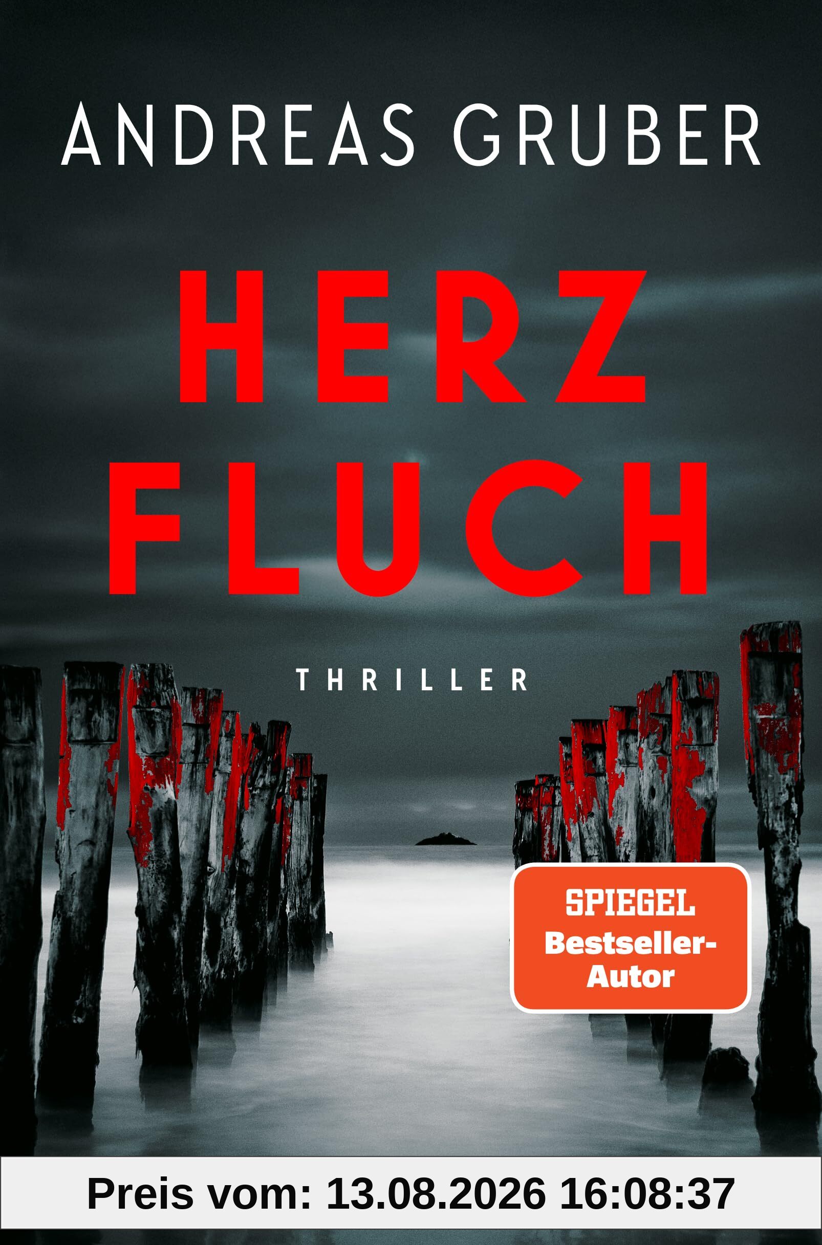 Herzfluch: Thriller - Der neue große Thriller des Nr. 1-SPIEGEL-Bestsellerautors - (Herz-Reihe, Band 2)