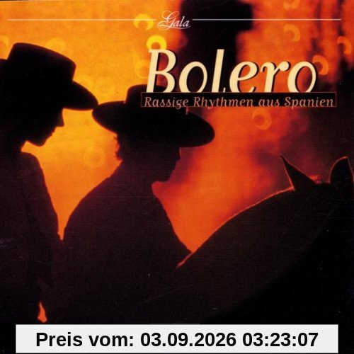 Gala - Bolero (Rassige Rhythmen aus Spanien)