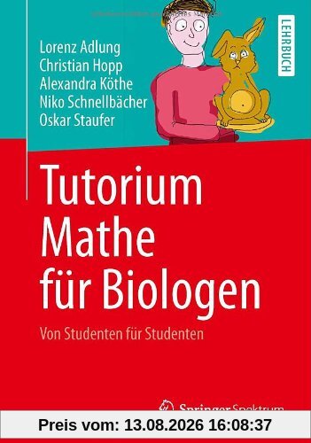 Tutorium Mathe für Biologen: Von Studenten für Studenten