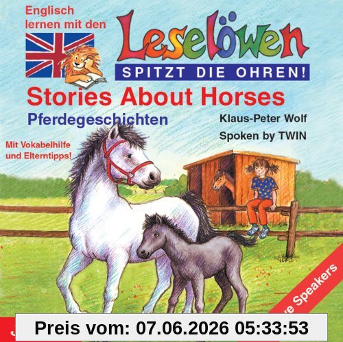 Leselöwen spitzt die Ohren. Stories about horses. CD