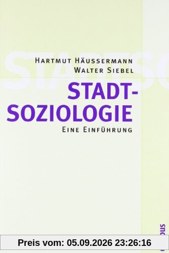 Stadtsoziologie: Eine Einführung