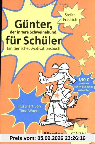 Günter für Schüler. Ein tierisches Motivationsbuch
