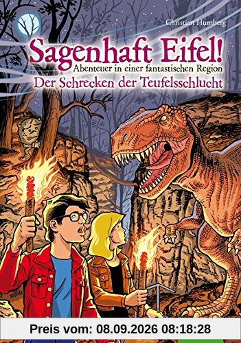 Sagenhaft Eifel! - Abenteuer in einer fantastischen Region: Der Schrecken der Teufelsschlucht