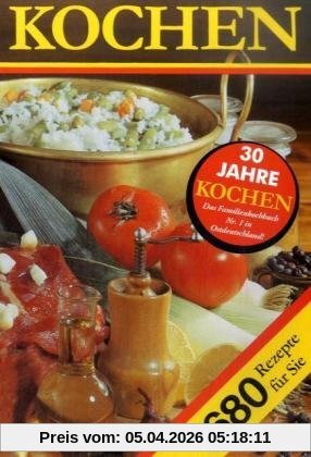 Kochen. 1680 Rezepte für Sie: Ein Rezeptbuch für alle Leute, die mit Leidenschaft backen und brutzeln, kochen und mixen und .. essen. Tips zum ... ... Rezepte jeweils gedacht für 4 Personen