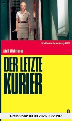 Der letzte Kurier