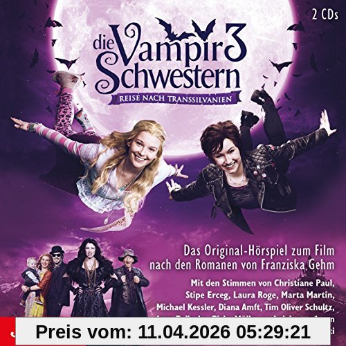 Die Vampirschwestern 3: Reise nach Transsilvanien. Das Original-Hörspiel zum Film