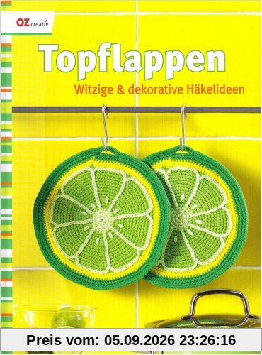 Topflappen: Witzige & dekorative Häkelideen