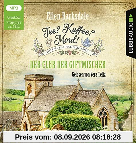 Tee? Kaffee? Mord! - Der Club der Giftmischer: Teil 05. Ungekürzt. (Nathalie Ames ermittelt, Band 5)
