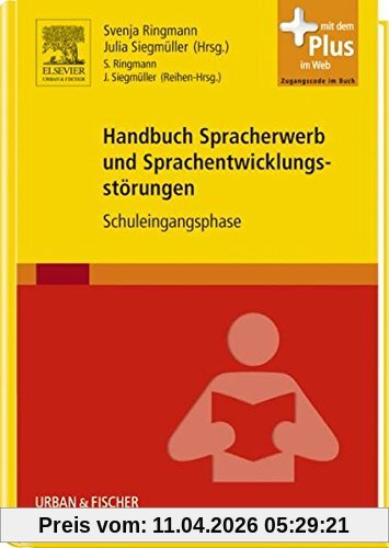 Svenja Ringmann Handbuch Spracherwerb Und Sprachentwicklungsstörungen, Schuleingangsphase - Mit Zugang Zum Elsevier-Portal