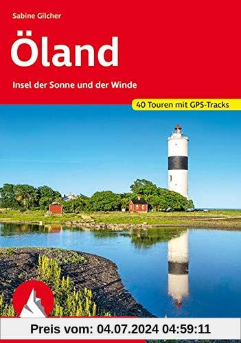 Öland: Insel der Sonne und der Winde. 40 Touren mit GPS-Tracks (Rother Wanderführer)