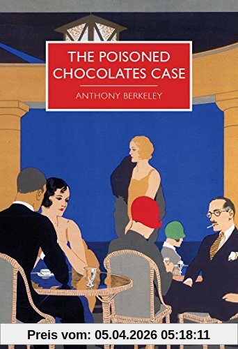 Anthony Berkeley Poisoned Chocolates Case (British Library Crime Classics)