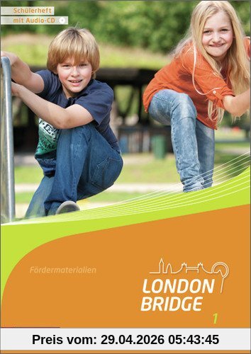 London Bridge: Schülerheft 1 mit Audio-CD: Schülerheft 1. 5. Schuljahr mit Audio CD