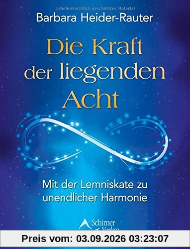 Die Kraft der liegenden Acht: Mit der Lemniskate zu unendlicher Harmonie