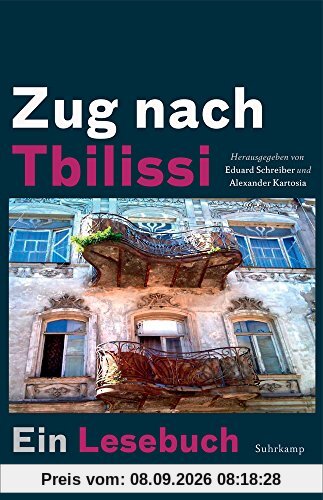 Zug nach Tbilissi: Ein Lesebuch