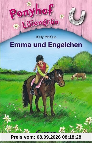 Ponyhof Liliengrün 06. Emma und Engelchen