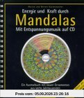 Energie und Kraft durch Mandalas. Inkl. CD