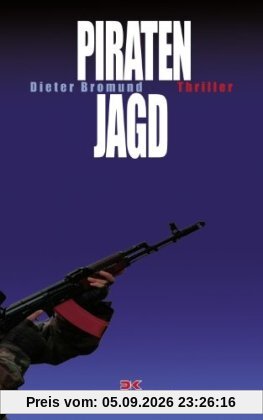 Piratenjagd: Thriller