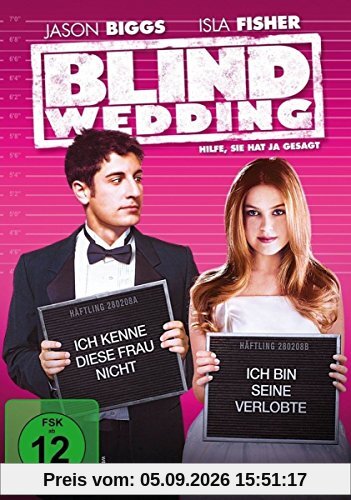 Blind Wedding - Hilfe, sie hat ja gesagt