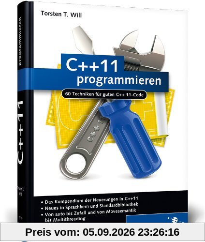 C++11 programmieren: 60 Techniken für guten C++11-Code (Galileo Computing)