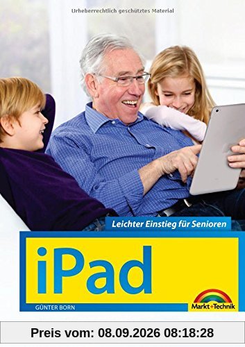 iPad - Leichter Einstieg für Senioren: aktuell zu iOS 8 System