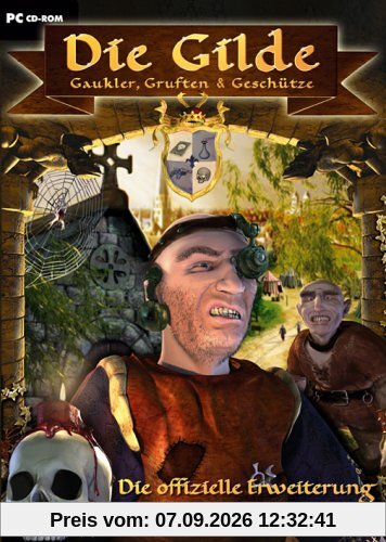 Die Gilde - Gaukler, Gruften und Geschütze (Add On)