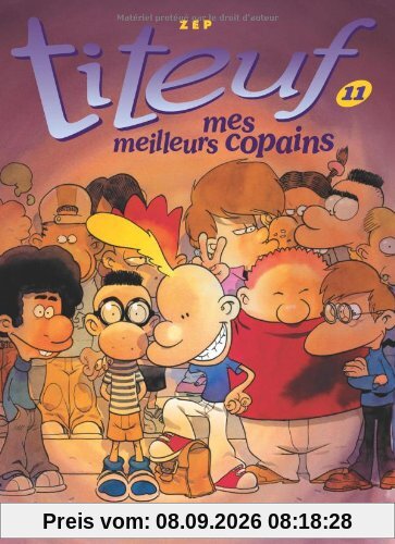 Titeuf. Vol. 11. Mes meilleurs copains