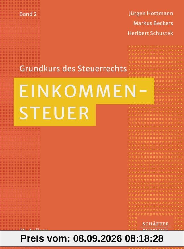 Einkommensteuer (Grundkurs des Steuerrechts)