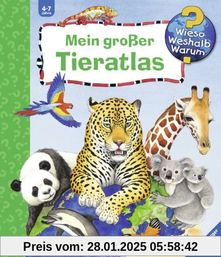 Wieso? Weshalb? Warum? Sonderband: Mein großer Tieratlas