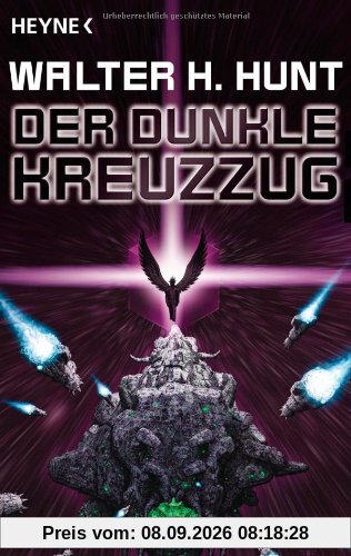Der dunkle Kreuzzug: Roman