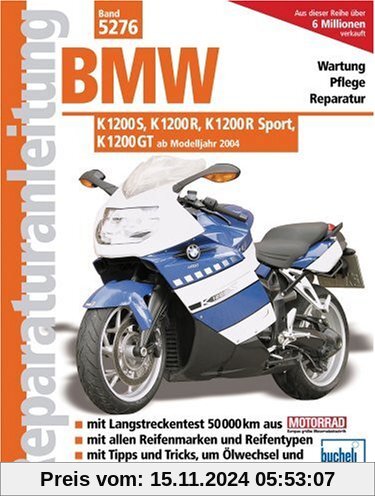 BMW K 1200 S, K 1200 R, K 1200 R Sport, K 1200 GT