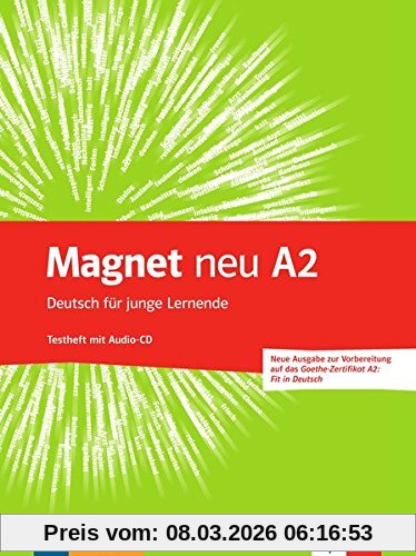 unbekannt Magnet Neu A2, Deutsch Für Junge Lernende. Testheft + Audio-Cd (Goethe-Zertifikat A2, Fit In Deutsch)
