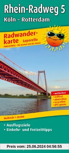Radwanderkarte Rhein-Radweg 5 Köln-Rotterdam - Leporello-Falzung: Mit Ausflugszielen, Einkehr- & Freizeittipps, wetterfe