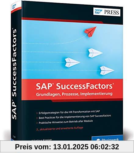 SAP SuccessFactors: Das Standardwerk zum Nachfolger von SAP ERP HCM (SAP HR) (SAP PRESS)