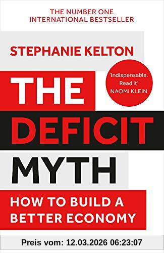 Stephanie Kelton The Deficit Myth, Modern Monetary Theory And How To Build A Better Economy