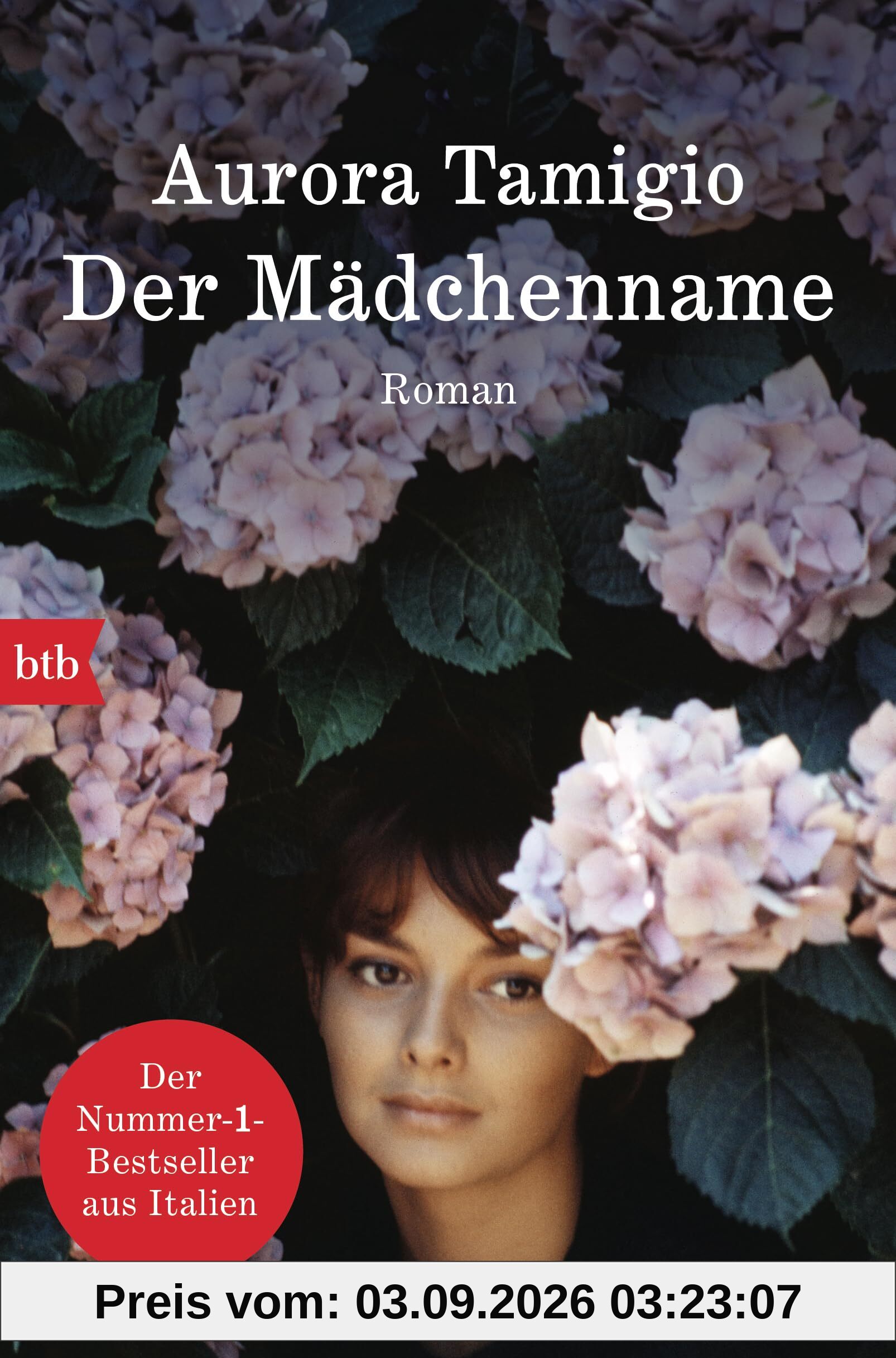 Der Mädchenname: Roman - Ausgezeichnet als Lieblingsbuch der italienischen Buchhändler*innen