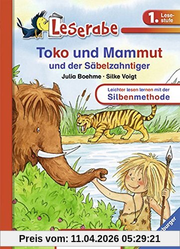 Toko und Mammut und der Säbelzahntiger (Leserabe mit Mildenberger Silbenmethode)