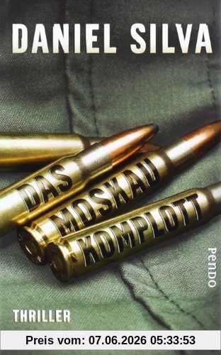 Das Moskau-Komplott: Thriller (Gabriel Allon-Reihe)