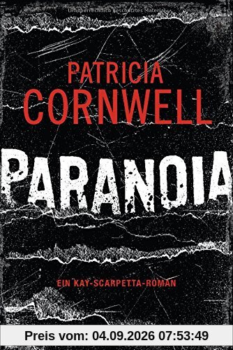 Paranoia: Ein Kay-Scarpetta-Roman - Kay Scarpetta 23