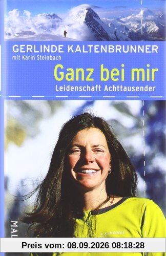 Ganz bei mir: mit Karin SteinbachLeidenschaft Achttausender