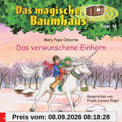 Das magische Baumhaus 34. Das verwunschene Einhorn